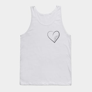 No Longer Here, but Always in My Heart Tank Top